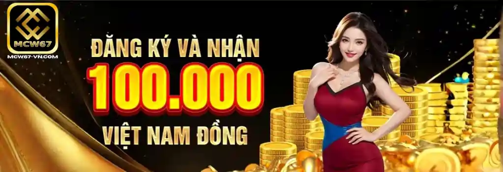 Khuyến Mãi Hấp Dẫn Tại MCW67